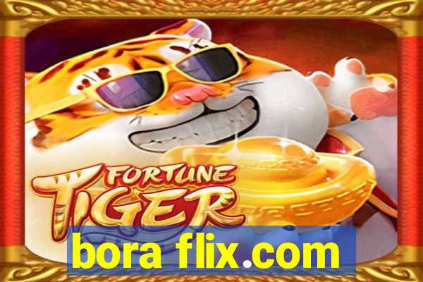 bora flix.com